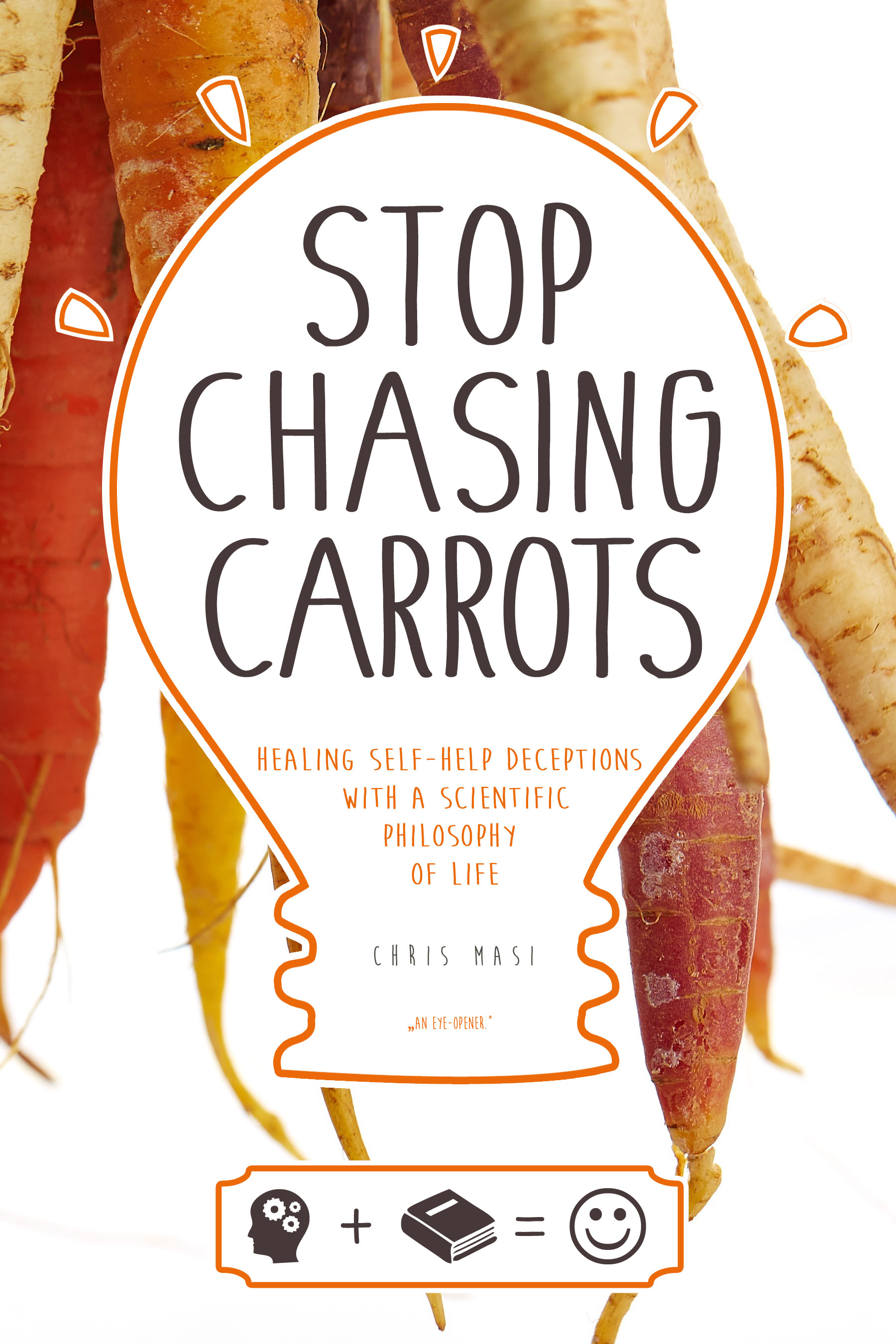 Stop Chasing Carrots